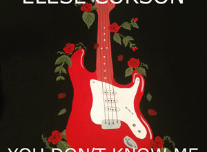 Elese Corson Releases New Single “You Don’t Know Me”