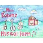 Miss Robin’s Musical Farm
