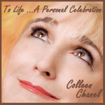 Colleen Chanel “To Life…A Personal Celebration
